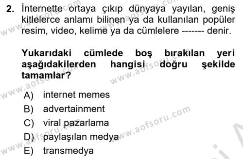 Dijital Çağda Reklam Dersi 2022 - 2023 Yılı Yaz Okulu Sınavı 2. Soru