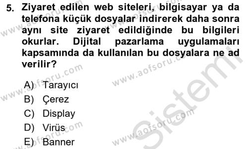 Dijital Çağda Reklam Dersi 2022 - 2023 Yılı Yaz Okulu Sınavı 5. Soru