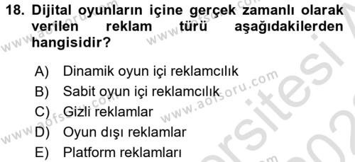 Dijital Medya ve Tüketici Dersi 2022 - 2023 Yılı (Final) Dönem Sonu Sınavı 18. Soru