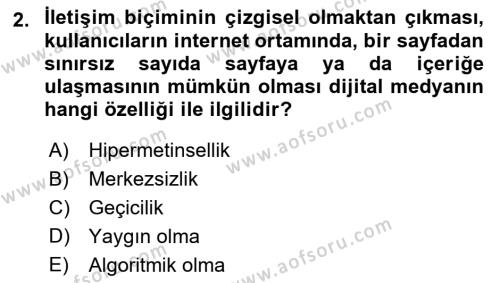 Dijital Medya ve Tüketici Dersi 2022 - 2023 Yılı Yaz Okulu Sınavı 2. Soru