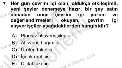 Dijital Medya ve Tüketici Dersi 2023 - 2024 Yılı (Vize) Ara Sınavı 7. Soru