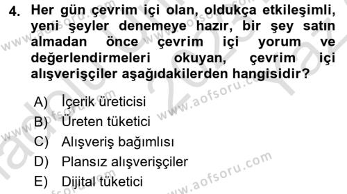 Dijital Medya ve Tüketici Dersi 2023 - 2024 Yılı Yaz Okulu Sınavı 4. Soru