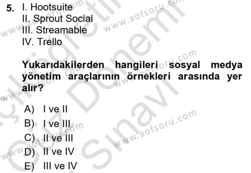 Sosyal Medya Yönetimi Dersi 2023 - 2024 Yılı (Final) Dönem Sonu Sınavı 5. Soru