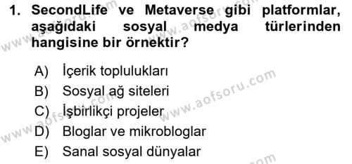 Sosyal Medya Yönetimi Dersi 2023 - 2024 Yılı Yaz Okulu Sınavı 1. Soru