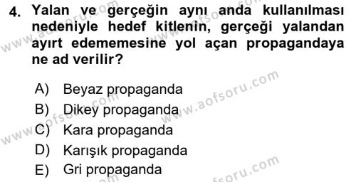 Sosyal Medya ve Propaganda Dersi 2021 - 2022 Yılı (Vize) Ara Sınavı 4. Soru