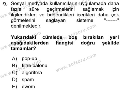 Sosyal Medya ve Propaganda Dersi 2021 - 2022 Yılı (Final) Dönem Sonu Sınavı 9. Soru