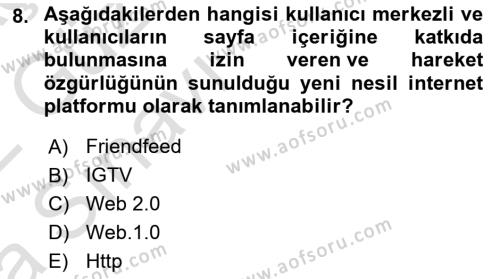 Sosyal Medya Araçları 1 Dersi 2021 - 2022 Yılı (Vize) Ara Sınavı 8. Soru