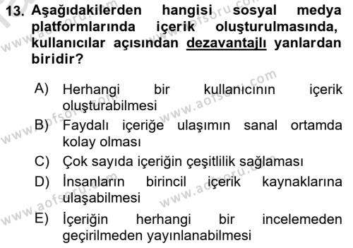 Sosyal Medya Araçları 1 Dersi 2021 - 2022 Yılı (Final) Dönem Sonu Sınavı 13. Soru