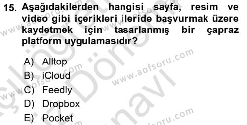 Sosyal Medya Araçları 1 Dersi 2021 - 2022 Yılı (Final) Dönem Sonu Sınavı 15. Soru