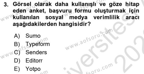 Sosyal Medya Araçları 1 Dersi 2021 - 2022 Yılı (Final) Dönem Sonu Sınavı 3. Soru