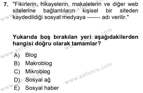 Sosyal Medya ve Kurumsal İletişim Dersi 2021 - 2022 Yılı (Vize) Ara Sınavı 7. Soru