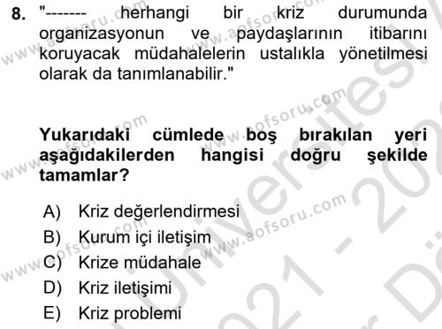 Sosyal Medya ve Kurumsal İletişim Dersi 2021 - 2022 Yılı (Vize) Ara Sınavı 8. Soru