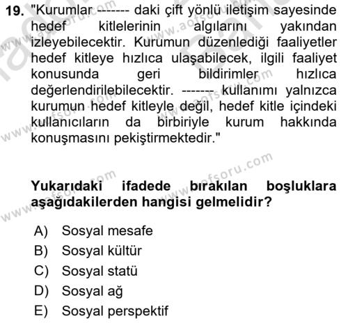 Sosyal Medya ve Kurumsal İletişim Dersi 2023 - 2024 Yılı (Vize) Ara Sınavı 19. Soru