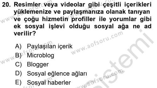 Sosyal Medya ve Kurumsal İletişim Dersi 2023 - 2024 Yılı (Vize) Ara Sınavı 20. Soru