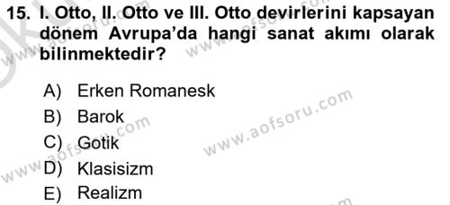 Sanat Tarihi Dersi 2020 - 2021 Yılı Yaz Okulu Sınavı 15. Soru