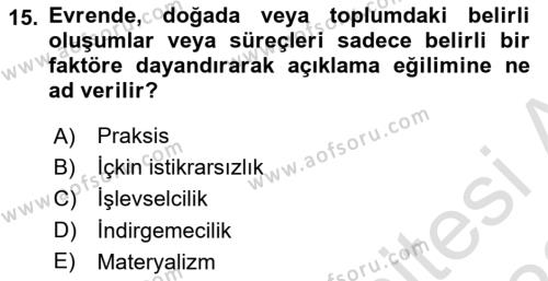 Sosyal Bilimlerde Temel Kavramlar Dersi 2021 - 2022 Yılı (Final) Dönem Sonu Sınavı 15. Soru