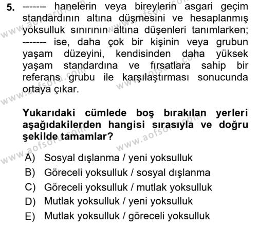 Sosyal Bilimlerde Temel Kavramlar Dersi 2021 - 2022 Yılı (Final) Dönem Sonu Sınavı 5. Soru