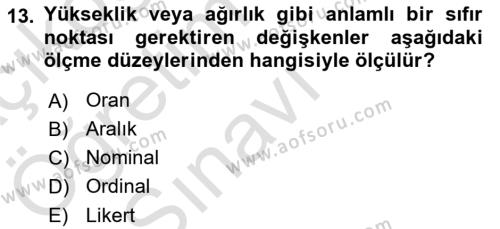 Sosyolojide Araştırma Yöntem ve Teknikleri Dersi 2021 - 2022 Yılı Yaz Okulu Sınavı 13. Soru