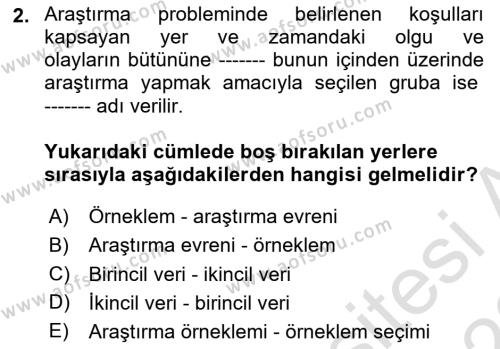 Sosyolojide Araştırma Yöntem ve Teknikleri Dersi 2021 - 2022 Yılı Yaz Okulu Sınavı 2. Soru