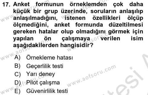 Sosyolojide Araştırma Yöntem ve Teknikleri Dersi 2022 - 2023 Yılı (Vize) Ara Sınavı 17. Soru