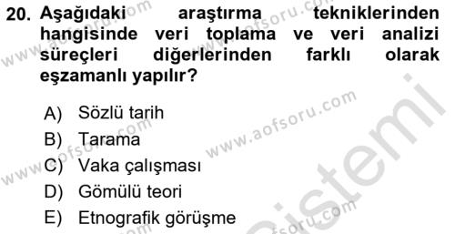 Sosyolojide Araştırma Yöntem ve Teknikleri Dersi 2022 - 2023 Yılı (Vize) Ara Sınavı 20. Soru