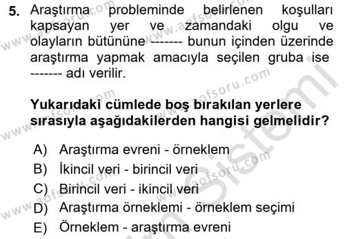 Sosyolojide Araştırma Yöntem ve Teknikleri Dersi 2022 - 2023 Yılı (Vize) Ara Sınavı 5. Soru