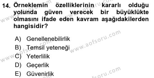 Sosyolojide Araştırma Yöntem ve Teknikleri Dersi 2022 - 2023 Yılı (Final) Dönem Sonu Sınavı 14. Soru