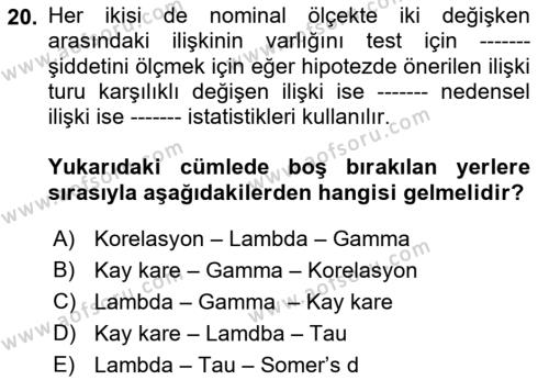 Sosyolojide Araştırma Yöntem ve Teknikleri Dersi 2022 - 2023 Yılı (Final) Dönem Sonu Sınavı 20. Soru