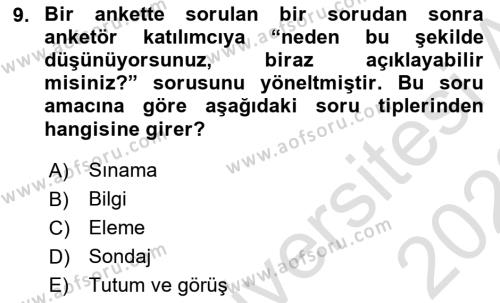 Sosyolojide Araştırma Yöntem ve Teknikleri Dersi 2022 - 2023 Yılı (Final) Dönem Sonu Sınavı 9. Soru