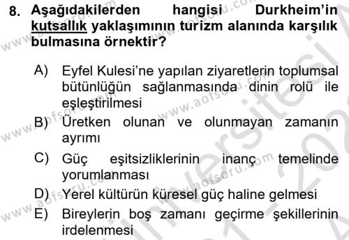 Turizm Sosyolojisi Dersi 2021 - 2022 Yılı (Vize) Ara Sınavı 8. Soru