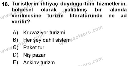 Turizm Sosyolojisi Dersi 2021 - 2022 Yılı (Final) Dönem Sonu Sınavı 18. Soru