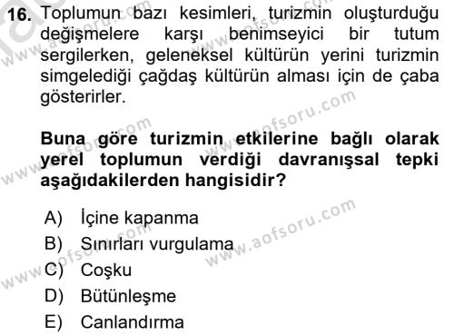 Turizm Sosyolojisi Dersi 2022 - 2023 Yılı (Vize) Ara Sınavı 16. Soru