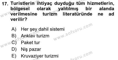 Turizm Sosyolojisi Dersi 2022 - 2023 Yılı (Final) Dönem Sonu Sınavı 17. Soru