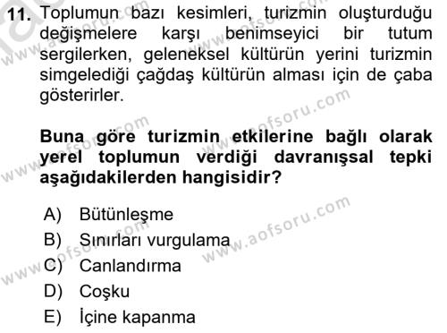 Turizm Sosyolojisi Dersi 2023 - 2024 Yılı (Vize) Ara Sınavı 11. Soru