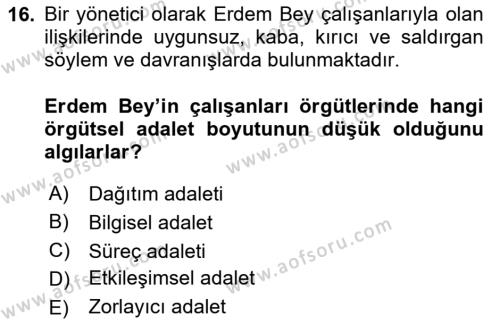 Örgütsel Davranış Dersi 2020 - 2021 Yılı Yaz Okulu Sınavı 16. Soru