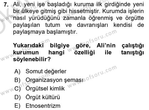 Örgütsel Davranış Dersi 2020 - 2021 Yılı Yaz Okulu Sınavı 7. Soru