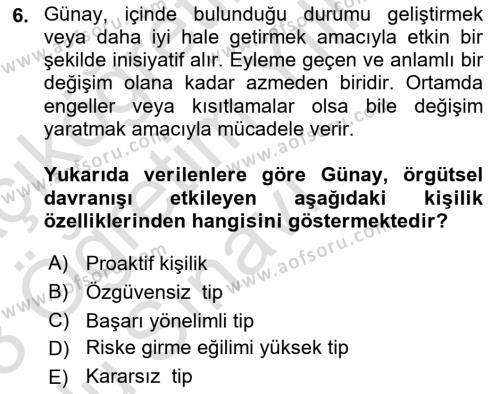 Örgütsel Davranış Dersi 2022 - 2023 Yılı Yaz Okulu Sınavı 6. Soru