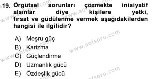 Örgütsel Davranış Dersi 2023 - 2024 Yılı (Final) Dönem Sonu Sınavı 19. Soru