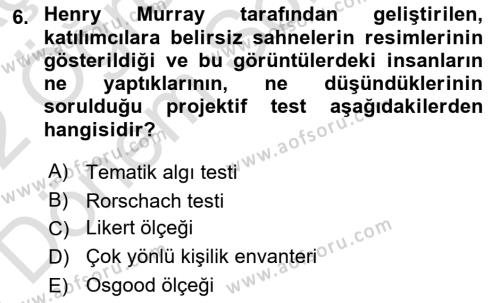 Davranış Bilimleri 2 Dersi 2021 - 2022 Yılı (Final) Dönem Sonu Sınavı 6. Soru