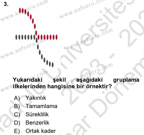 Davranış Bilimleri 2 Dersi 2023 - 2024 Yılı (Final) Dönem Sonu Sınavı 3. Soru