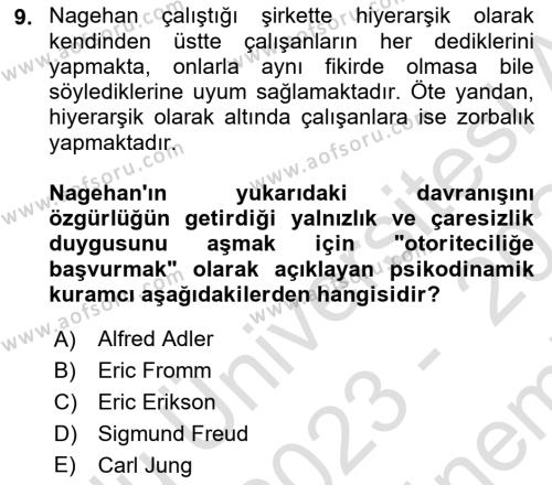 Davranış Bilimleri 2 Dersi 2023 - 2024 Yılı (Final) Dönem Sonu Sınavı 9. Soru