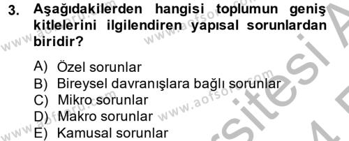Sosyal Sorunlar Dersi 2013 - 2014 Yılı (Vize) Ara Sınavı 3. Soru