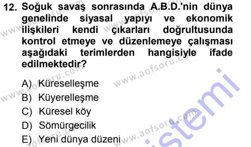 Toplumsal Değişme Kuramları Dersi 2012 - 2013 Yılı (Final) Dönem Sonu Sınavı 12. Soru