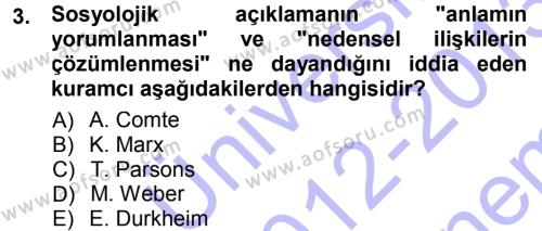 Toplumsal Değişme Kuramları Dersi 2012 - 2013 Yılı (Final) Dönem Sonu Sınavı 3. Soru