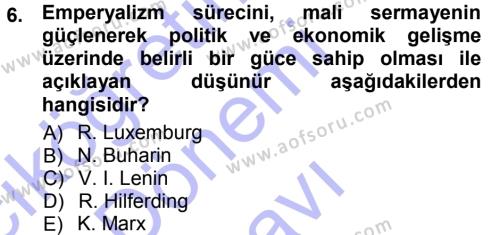 Toplumsal Değişme Kuramları Dersi 2012 - 2013 Yılı (Final) Dönem Sonu Sınavı 6. Soru