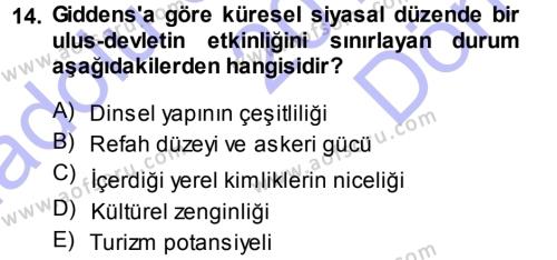 Toplumsal Değişme Kuramları Dersi 2013 - 2014 Yılı (Final) Dönem Sonu Sınavı 14. Soru