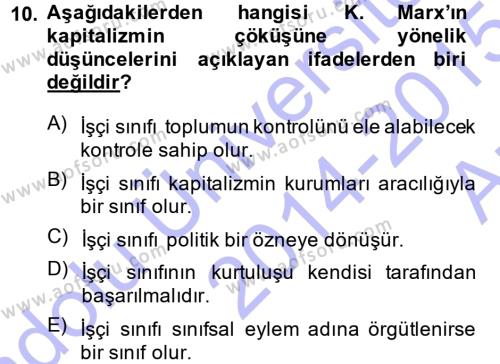 Toplumsal Değişme Kuramları Dersi 2014 - 2015 Yılı (Vize) Ara Sınavı 10. Soru