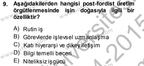 Toplumsal Değişme Kuramları Dersi 2014 - 2015 Yılı (Final) Dönem Sonu Sınavı 9. Soru