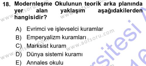 Toplumsal Değişme Kuramları Dersi 2015 - 2016 Yılı (Vize) Ara Sınavı 18. Soru