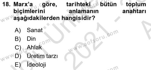 Toplumsal Değişme Kuramları Dersi 2021 - 2022 Yılı (Vize) Ara Sınavı 18. Soru